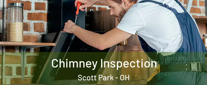 Chimney Inspection Scott Park - OH